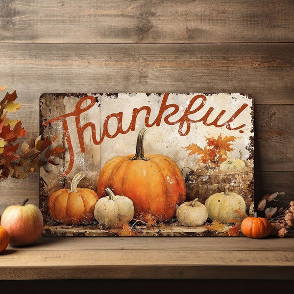 Thanksgiving Wall Decor Mantle Art Rustic Metal Sign - Indoor -Outdoor Use - Great for Kitchen, Porch, Door, Decoration - Thankful Pumpkins