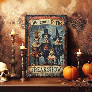 Decoración primitiva de Halloween: letrero victoriano de metal, decoración rústica antigua para porche, exterior, estilo cottagecore - Bienvenidos a Freakshow