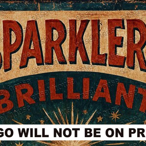K&ouml;nnte beinhalten: Ein Schild im Vintage-Stil mit rotem Text, der "Sparkler Brilliant" auf einem blauen Hintergrund mit einem goldenen Sternenstrahl-Design lautet. Der Text ist in einer fetten, dekorativen Schriftart.