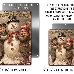 May include: A vintage-style metal sign featuring a snowman with two children. The sign has a distressed, rusty look and says "Seasons Greetings". It is 12 inches by 18 inches and has corner holes.