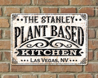 Personalized PLANT BASED Diet Kitchen Metal Sign Farmhouse Decor Indoor Outdoor Housewarming Birthday Gift Idea