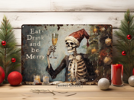 Christmas Decor Santa Hat Skeleton Wall Art Metal Skull Sign Decoration for Indoor or Outdoor Use - Eat Drink and be Merry