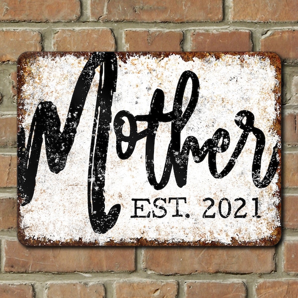 New Mom Mother Sign With 2021 Established Date Metal Farmhouse Rustic Wall Decor  Indoor Outdoor Use Baby Shower Gift Idea