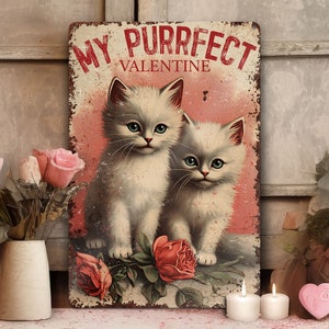 Valentines Day Cat Gift Vintage Kittens Retro Style Metal Wall Art Decor Sign Primitive Rustic Cute Decoration Indoor or Outdoor Use image 1