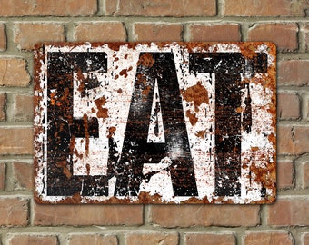 Metal EAT Kitchen Sign Decoration Gift Farmhouse Industrial Distressed Rusted Decor Outdoor Door Aluminum