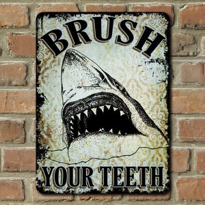 Shark Brush Your Teeth Bathroom Wall Decor Art Vintage Style Metal Sign Industrial Antique Style