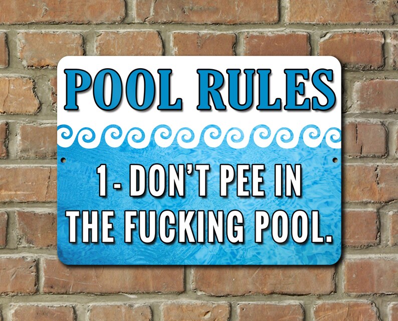 Pool Decor Sign on Rust Proof Aluminum Funny Backyard Etsy
