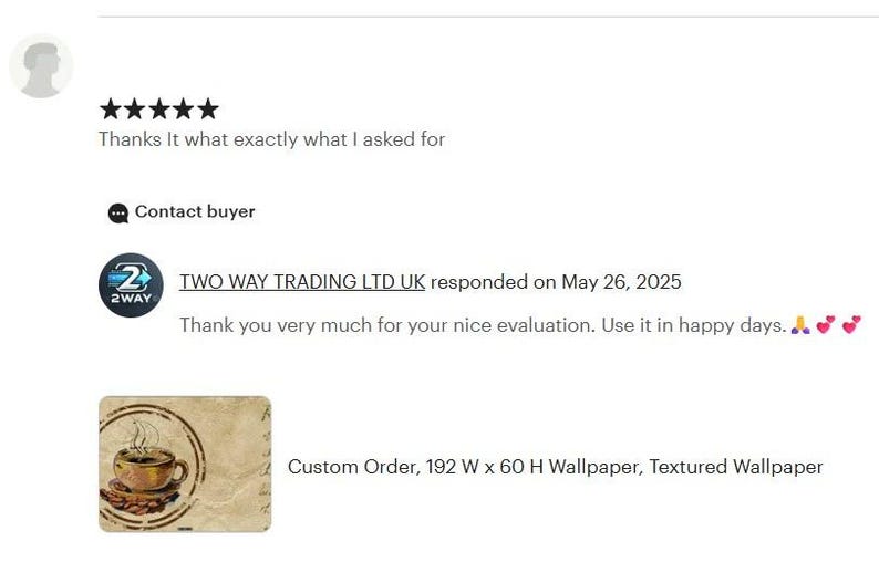 Pu&ograve; includere: Una recensione del cliente con cinque stelle e il testo "Thanks It what exactly what I asked for." La recensione include un logo per Two Way Trading LTD UK e un ordine personalizzato di carta da parati strutturata.