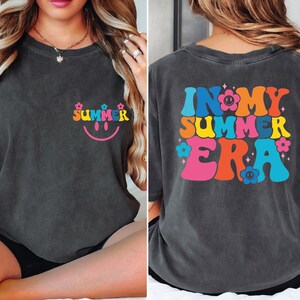 In My Summer Era Shirt, , Teacher End Of Year Shirt, Summer Vibes Shirt, Summer Beach Shirt, School Holiday Tee, Summer Break Tee, Gift Tee