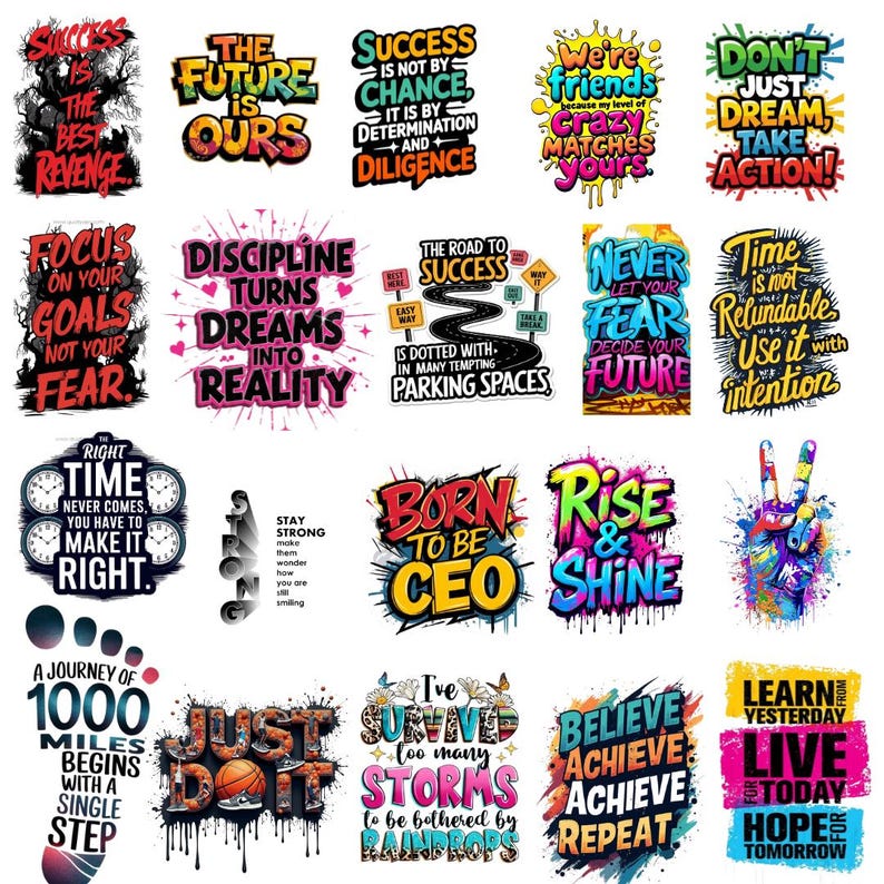 May include: A collection of colorful motivational quote designs. Each design features unique typography and phrases like "Success is the best revenge," "Don't just dream, take action," and "Believe, achieve, repeat."