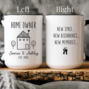 New Home Owner Mug, Personalized New Home Gift, Realtor Gift, Home Warming Gift, First Home Gift, Gift for New Homeowner, Our First Home Mug