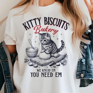 Cat Biscuit Maker Shirt - Funny Cat Kneading Tee | We Knead Em You Need Em | Kitty Bakery Graphic Shirt | Comfort Colors® Cat Lover Gift