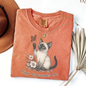 Comfort Colors Siamese Cat Shirt, Rage Consumes Me Butterfly Meme Tee