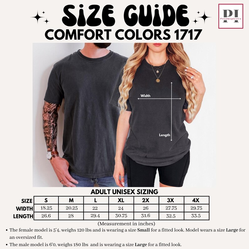 May include: Size guide for Comfort Colors 1717 t-shirts. The image shows a man and woman wearing the shirts. The size chart provides measurements in inches for adult unisex sizes S to 4X. The female model is 5'4" and wears a Small for a fitted look. The male model is 6'0" and wears a Large.