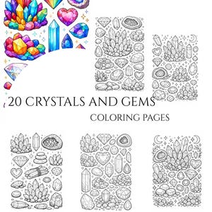 May include: A collection of 20 crystals and gems coloring pages. The image features a variety of crystal and gem illustrations, some in color and others in black and white, with the text "20 Crystals and Gems Coloring Pages".