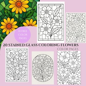 May include: A collection of 20 stained glass colouring flowers pages featuring black and white line art designs of various floral arrangements in rectangular and oval frames, with text reading 10 FREE COLOUR PAGES and 20 STAINED GLASS COLOURING FLOWERS.