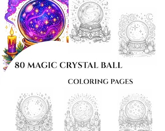 80 Magic Crystal Ball Coloring Pages – Fantasy, Mystical Scenes (Digital Download)