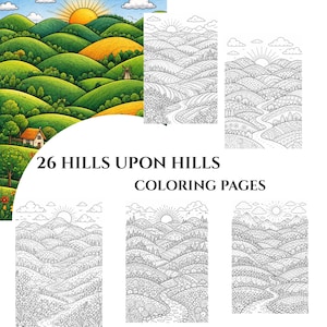 May include: A vibrant illustration and several black and white coloring pages featuring rolling green hills, a setting sun, and the text "26 HILLS UPON HILLS COLORING PAGES". The coloring pages depict similar landscapes.