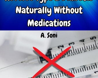 Reverse Type 2 Diabetes Without Medications