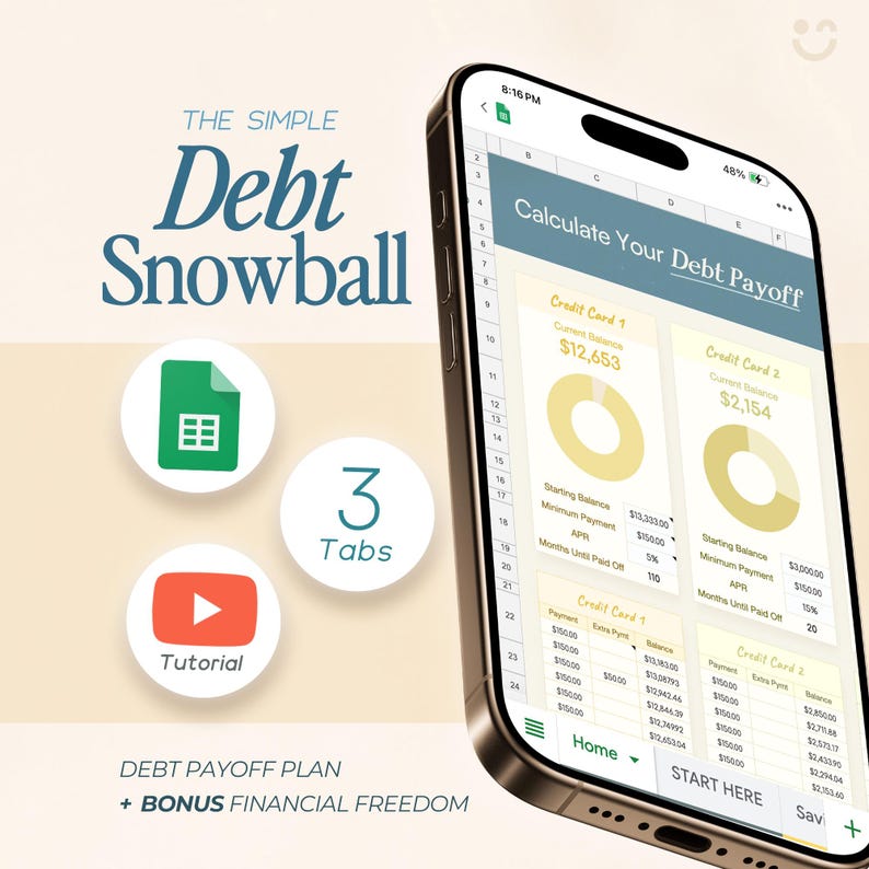 May include: A smartphone displaying a digital debt payoff spreadsheet titled Calculate Your Debt Payoff with donut charts and tables. Text includes The Simple Debt Snowball, 3 Tabs, Tutorial, and Debt Payoff Plan + Bonus Financial Freedom.