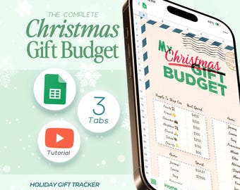 May include: A smartphone displaying a digital Christmas gift budget spreadsheet. The screen shows columns for people to shop for and goal spend amounts, with text reading The Complete Christmas Gift Budget, 3 Tabs, and Holiday Gift Tracker.