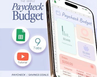 May include: A smartphone displays a digital spreadsheet titled The Simple Paycheck Budget, featuring colourful cards for income, spending, and savings. The screen shows 9 tabs, a tutorial icon, and text listing paycheck, savings goals, weekly, and bill calendar.