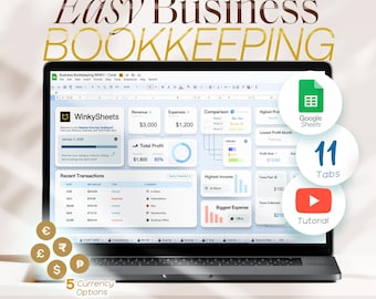 May include: A laptop screen displaying a WinkySheets business bookkeeping dashboard with revenue, expenses, and profit data. The interface includes 11 tabs, a tutorial link, and 5 currency options. Text reads Easy Business Bookkeeping.