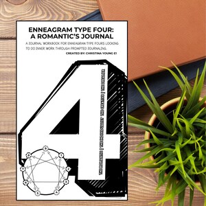 Enneagram Four: A Romantic's Journal