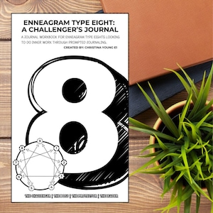 Enneagram Eight: A Challenger&#39;s Journal