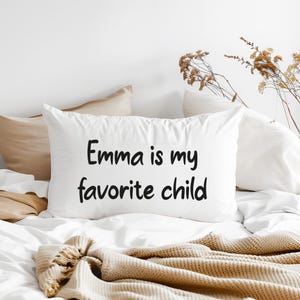 Personalized Funny Mothers Day Gift Pillow, Funny Mom Gift, Custom Favorite Child Pillow, Custom Mothers Day Gift, Mothers Day Gift Idea