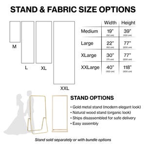 May include: Image showing stand and fabric size options. Sizes include Medium (19" wide, 39" high), Large (22" wide, 77" high), XLarge (30" wide, 77" high), and XXLarge (40" wide, 118" high). Stand options include gold metal and natural wood.