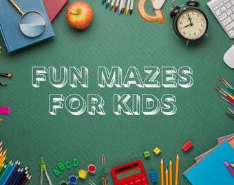Fun Printable Kids Maze Activity Book | Easy & Challenging Mazes for Ages 4-8 | Educational PDF Download for Kids
