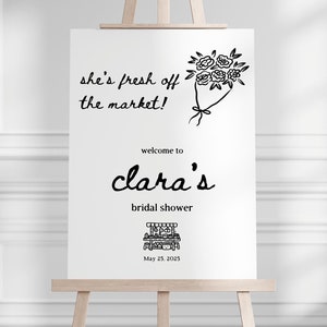 Editable Bridal Shower Welcome Sign, Fresh Off The Market, Canva Template, Bridal Shower, Digital Download, Multiple Color Options, SSDC30