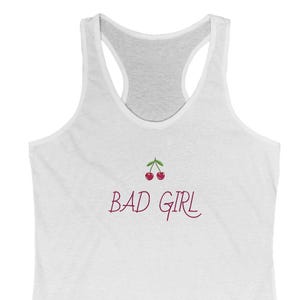 BAD GIRL Tank Top Coquette Cute Shirt Adult Gift Shirt Sexy bad girl shirt Shirt Cunty Saying i love bad girls gift for her girl cherry tank