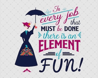 Mary Poppins Png SVG, Cytat Elementu Zabawy, Natychmiastowe Pobieranie, Plik Clipartów na Koszulki z Magiczną Nianią