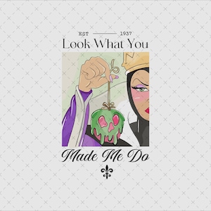 Look What You Made Me Do png, Evil Queen png, Villain png, Snow White Png, Ursula Png Vacation png, Magical Place on Earth Gift
