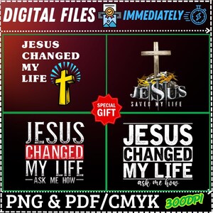 Puede incluir: Archivos digitales con temas religiosos. La imagen muestra los textos «JESUS CHANGED MY LIFE» y «JESUS SAVED MY LIFE» con ilustraciones de cruces. Disponibles en formatos PNG y PDF.