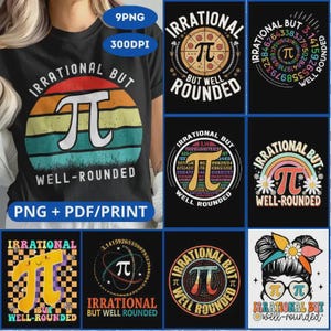 Peut inclure: Un ensemble de 10 designs numériques mettant en scène la constante mathématique pi avec des designs colorés et créatifs variés. Les designs comprennent un arc-en-ciel, un cercle de nombres et un design de style rétro. Le texte "Irrational But Well-Rounded" est présenté sur plusieurs des designs.