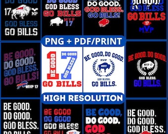 Gift 12 Design Be Good Do Good God Bless Go Bills PNG,Faith and Football Art,Go Bills Soccer,Good God Bless Go Bills,Bills football american