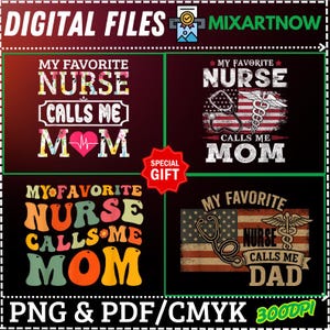 Gift 4Design My Favorite Nurse Calls Me Mama PNG,Mother of a Nursing Student Gift,Proud Nurse Mom Dad PNG,My Favorite Nurse Calls Me dad PNG