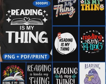 Reading Is Kinda My Thing,funny reading quotes,bookworm gift,Gift 9 Design Read Is My Thing Book Librarian Bookworm,Reading is my Thing PNG