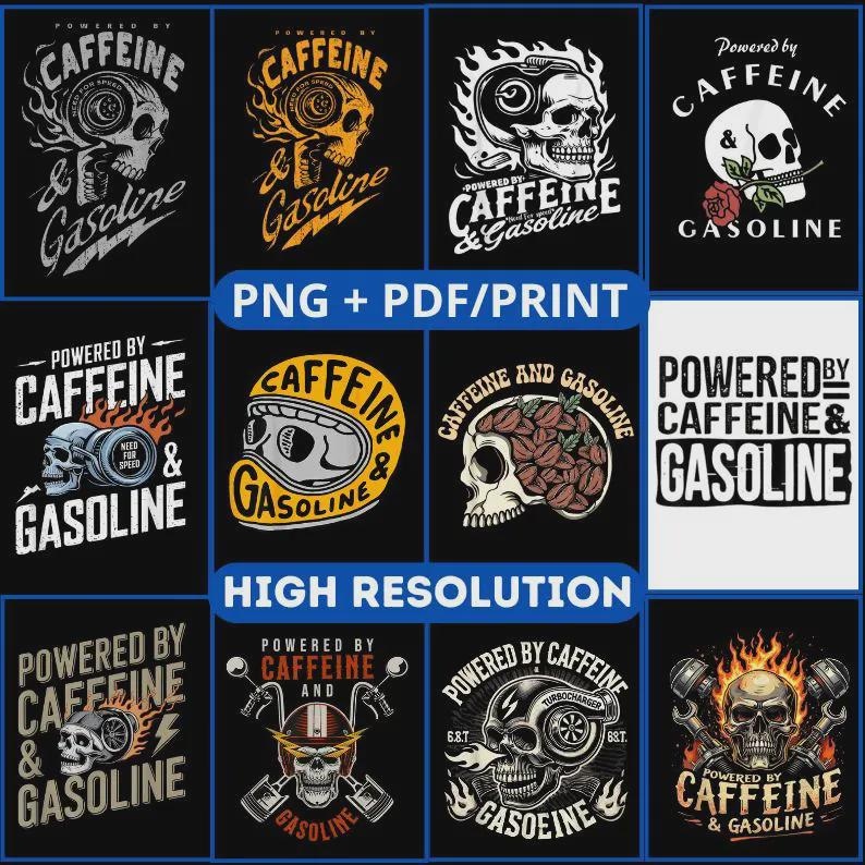 May include: A set of 10 digital designs featuring skull graphics with the text "Powered by Caffeine & Gasoline". The designs are in various styles and colors, including black, white, red, and yellow. The designs are perfect for t-shirts, mugs, and other merchandise.