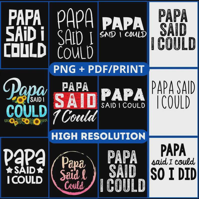 Papa Said I Could - Etsy