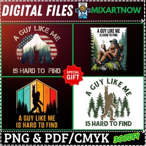 Gift 4 Design A Guy Like Me Is Hard To Find PNG,Bigfoot Fathers Day 2025,American Flag Bigfoot Design,Bigfoot American Flag,Best Dad Ever
