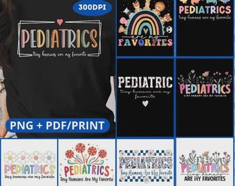 Gift 9 Designs Pediatrics Tiny Humans Are My Favorite PNG,Nicu Nurse Pediatrics PNG,Peds Nurse PNG,Pediatrics Tiny Human,Peds Nicu Nurse