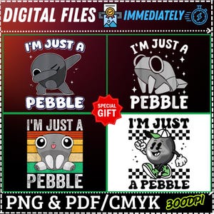 Può includere: File digitali con quattro design "I'm Just a Pebble", ognuno con un personaggio di ciottolo diverso. I design includono un ciottolo che fa il dab, una rana ciottolo, un ciottolo con un tramonto retrò e un ciottolo con un cappello. Disponibili in formati PNG e PDF.