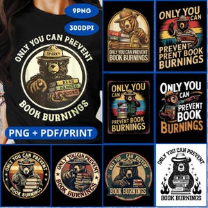 Puede incluir: Un conjunto de ocho diseños digitales con un oso de dibujos animados que lleva un sombrero de guardabosques y sostiene libros. Los diseños presentan el texto "Only You Can Prevent Book Burnings" en varios estilos y colores.