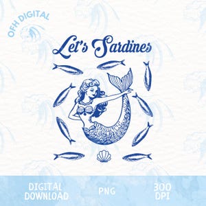Let&#39;s Sardines Mermaid Png, Tinned Fish Portugal Design, Italian Summer Designs , Trendy Fish Design, Vintage Sardines Png, Retro Sardines