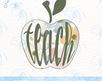 Teach Apple Png, Trendy Teacher T-shirt Design, Retro Teach Png, Sublimation Design, Floral Teacher Png, Boho Sublimation,DTF Teacher Png