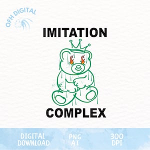 Imitation Complex Png, Streetwear PNG Designs, Typography Streetwear Png, Urban T-Shirt Designs Bundle,Bears Design Png,Trend Rebel Designs